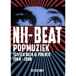 Afbeelding van NH-BEAT Popmuziek tussen duin en polder. 1960-1980