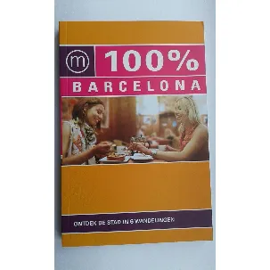 Afbeelding van 100% Barcelona - Ontdek de stad in 6 wandelingen (stadsgids 2018 editie)