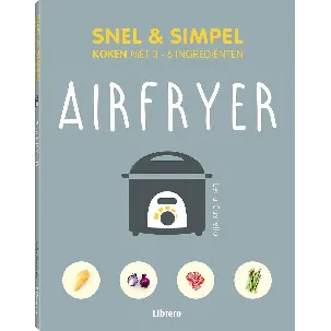 Afbeelding van Airfryer - Snel & Simpel