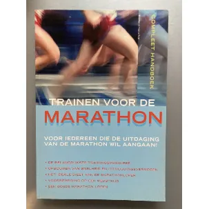 Afbeelding van Trainen Voor De Marathon. Compleet Handboek