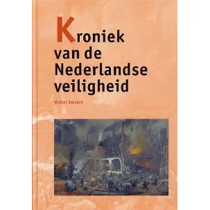 Afbeelding van Kroniek van de Nederlandse veiligheid
