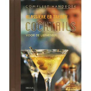 Afbeelding van Compleet Handboek Klassieke En Trendy Cocktails