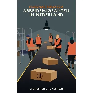 Afbeelding van Arbeidsmigranten in Nederland