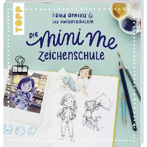 Afbeelding van Frau Annika und ihr Papierfräulein: Die Mini-me Zeichenschule