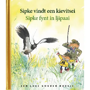Afbeelding van Gouden Boekjes - Sipke vindt een kievitsei / Sipke fynt in ljipaai