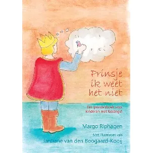 Afbeelding van Prinsje ik weet het niet - Een prentenboek voor kinderen met faalangst