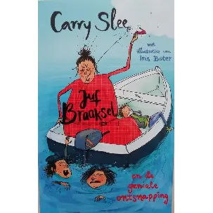 Afbeelding van Carry Slee 'Juf Braaksel en de geniale ontsnapping'