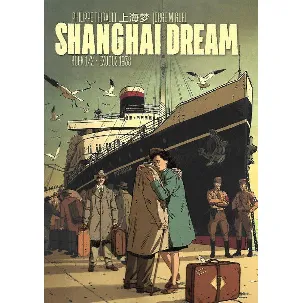 Afbeelding van Shanghai dream 01. de uittocht 1938