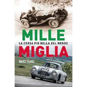 Afbeelding van Mille Miglia, la corsa piu bella del mondo