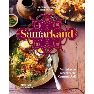 Afbeelding van Samarkand. Verhalen en recepten uit Centraal-Azië