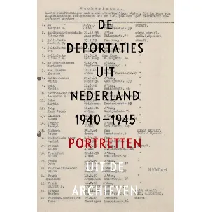 Afbeelding van De deportaties uit Nederland 1940-1945