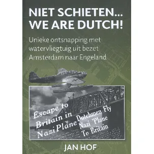 Afbeelding van Niet schieten... we are Dutch