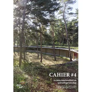 Afbeelding van Cahier 4 - Architectuurkwaliteit en opdrachtgeverschap