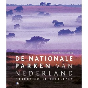 Afbeelding van De Nationale Parken Van Nederland
