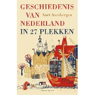 Afbeelding van Geschiedenis van Nederland in 27 plekken