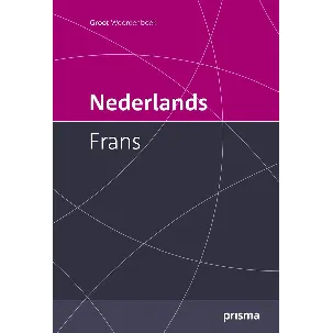 Afbeelding van Prisma groot woordenboek Nederlands-Frans