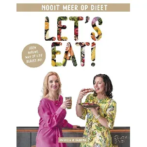 Afbeelding van Dutch Diet - Let's Eat - Nooit meer op dieet - Jouw nieuwe way of life begint nu!