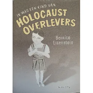Afbeelding van Ik was een kind van Holocaust Overlevers