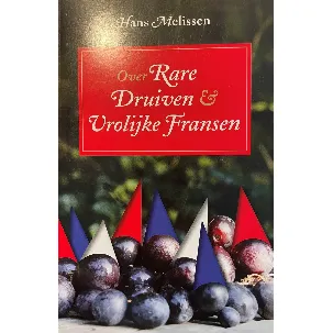Afbeelding van Rare Druiven en Vrolijke Fransen