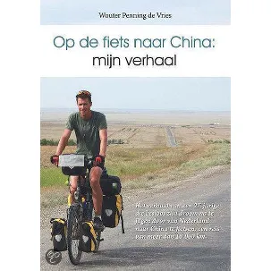 Afbeelding van Op de fiets naar China: mijn verhaal