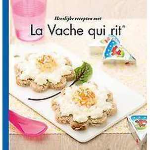Afbeelding van Heerlijke recepten met La Vache Qui Rit