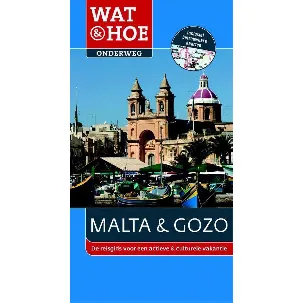 Afbeelding van Wat & Hoe onderweg - Wat & Hoe onderweg Malta & Gozo