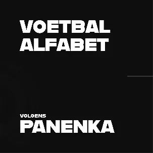 Afbeelding van Voetbal Alfabet - Voetbalboek - Zwart wit Fotografie - Fotoboek - Panenka Magazine
