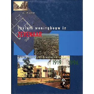 Afbeelding van Sociale woningbouw in Zevenaar : Algemene Stichting Woningbouw Zevenaar (1919-1994)