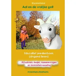 Afbeelding van Aat en de vrolijke geit-Klankenland- kleuters-leren lezen- taalontwikkeling- picto-prentenboek