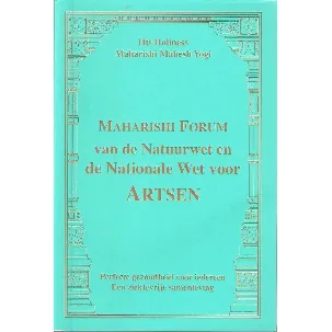 Afbeelding van Maharishi’s Forum van de Natuurwet en de Nationale Wet voor Artsen, Perfecte gezondheid voor iedereen, Een ziektevrije samenleving