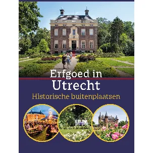 Afbeelding van Erfgoed in Utrecht. Historische buitenplaatsen