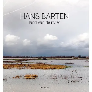Afbeelding van Hans Barten Land van de rivier (fotoboek)
