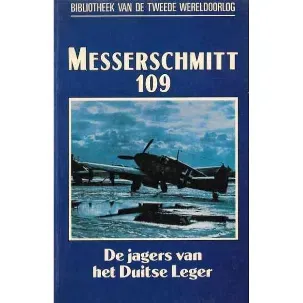 Afbeelding van Messerschmitt 109, De jagers van het Duitse Leger. nummer 14 uit de serie.