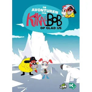 Afbeelding van De avonturen van Kika en Bob op glad ijs