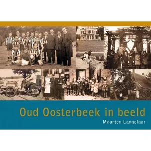 Afbeelding van Oud Oosterbeek in beeld