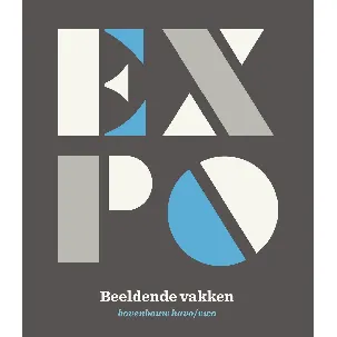 Afbeelding van EXPO-Beeldende vakken tekstboek havo/vwo bovenbouw