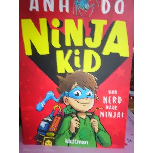 Afbeelding van Ninja Kid van Nerd naar Ninja Anh Do