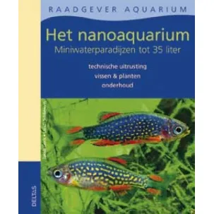 Afbeelding van Raadgever aquarium - Het nanoaquarium