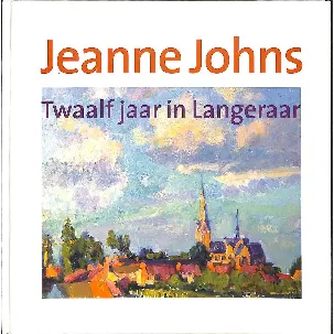 Afbeelding van Jeanne Johns, twaalf jaar in Langeraar