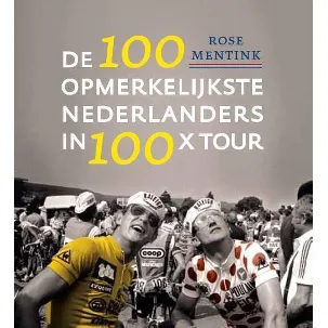Afbeelding van De 100 opmerkelijkste Nederlanders in 100 x tour