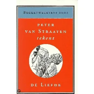 Afbeelding van Boekenweektest 2002 - Peter van Straaten tekent de Liefde
