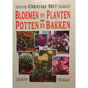 Afbeelding van Creatief met bloemen en planten in
