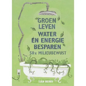 Afbeelding van Groen Leven Water En Energie Besparen