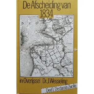 Afbeelding van De Afscheiding van 1834 in Overijssel 2