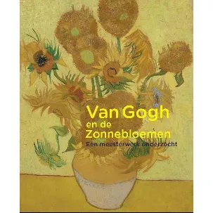 Afbeelding van Van Gogh en de zonnebloemen