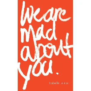 Afbeelding van We are mad about you