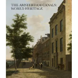Afbeelding van The Amsterdam canals: world heritage