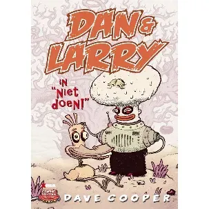 Afbeelding van Dan En Larry in 'Niet Doen!'
