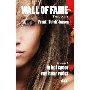 Afbeelding van Wall of fame 1 - In het spoor van haar vader