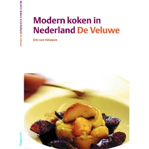 Afbeelding van Modern koken in Nederland De Veluwe